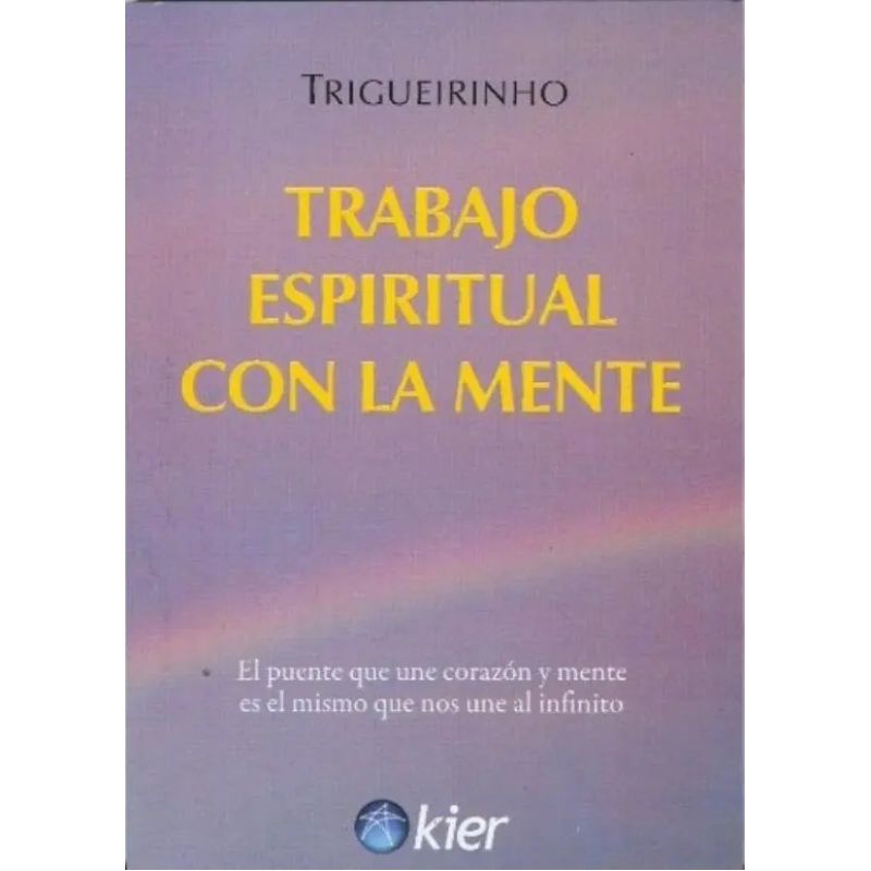 TRABAJO ESPIRITUAL CON LA MENTE (Nuevo)
