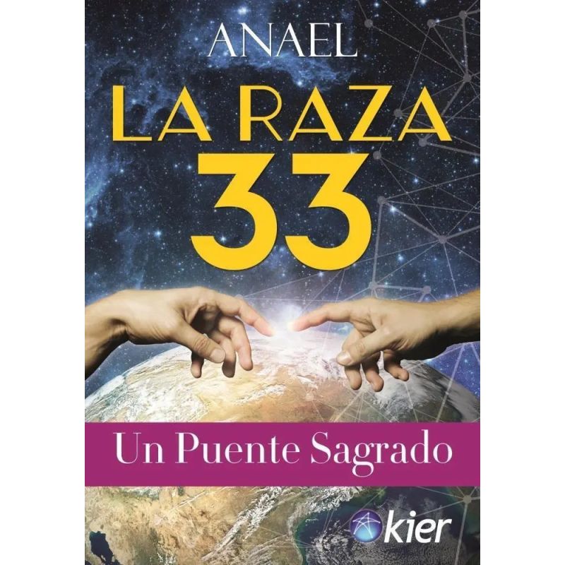 RAZA 33, LA - UN PUENTE SAGRADO (Nuevo)