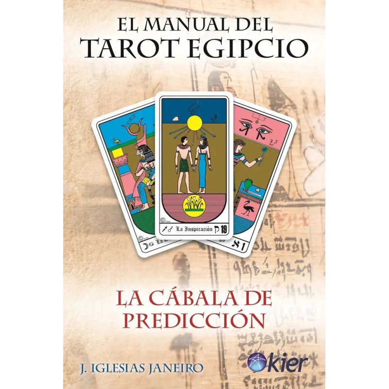 MANUAL DEL TAROT EGIPCIO, EL - LA CABALA DE PREDICCION (Nuevo)