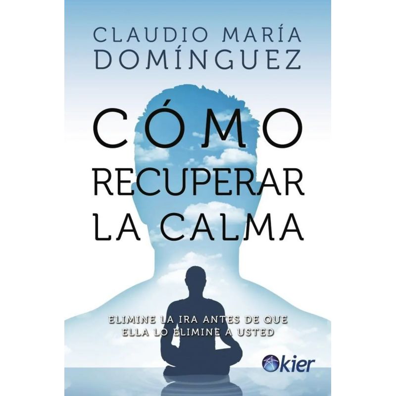 COMO RECUPERAR LA CALMA (Nuevo)