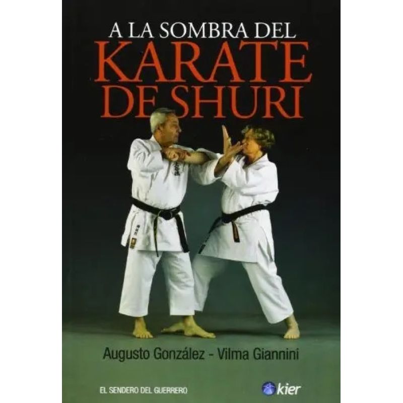 A LA SOMBRA DEL KARATE DE SHURI (Nuevo)
