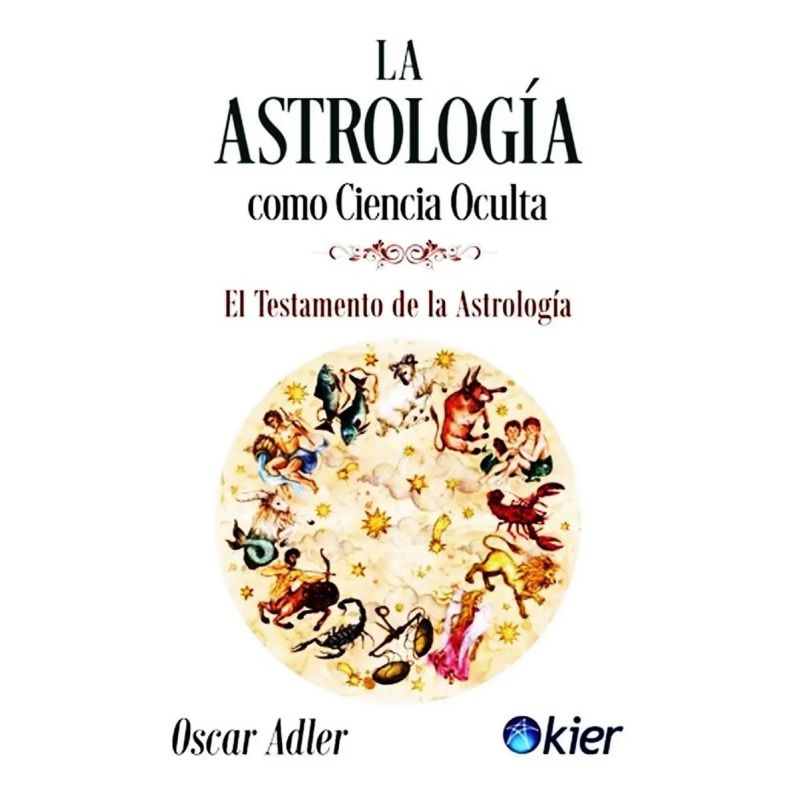 ASTROLOGIA COMO CIENCIA OCULTA, LA (Nuevo)