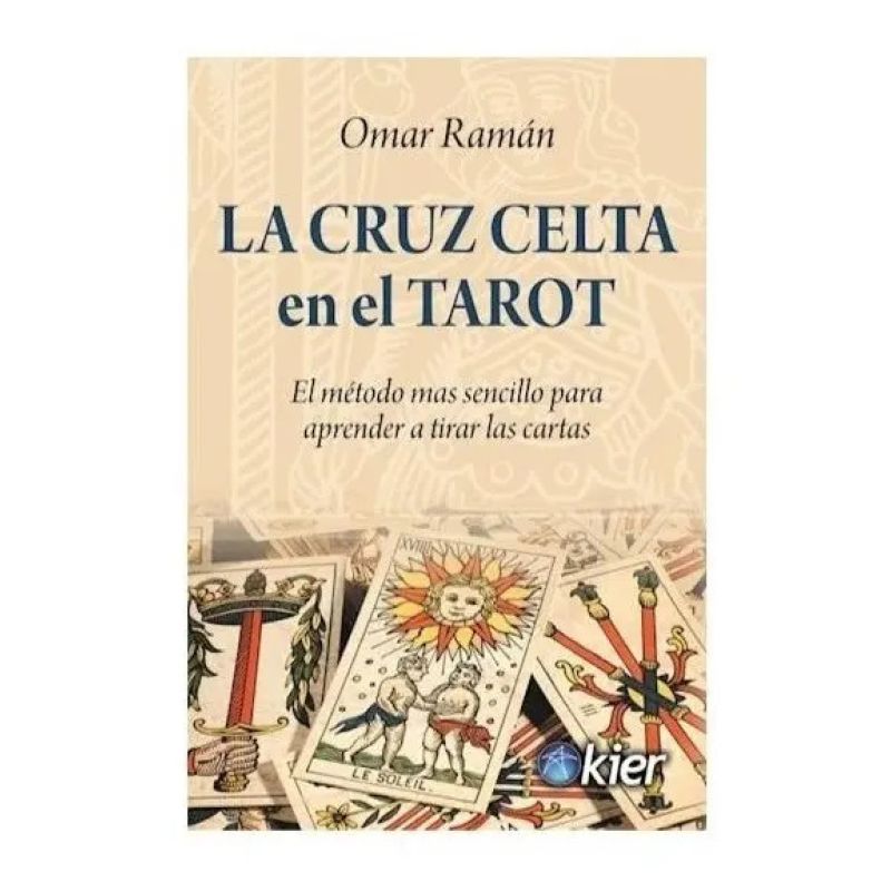 CRUZ CELTA EN EL TAROT, LA (Nuevo)