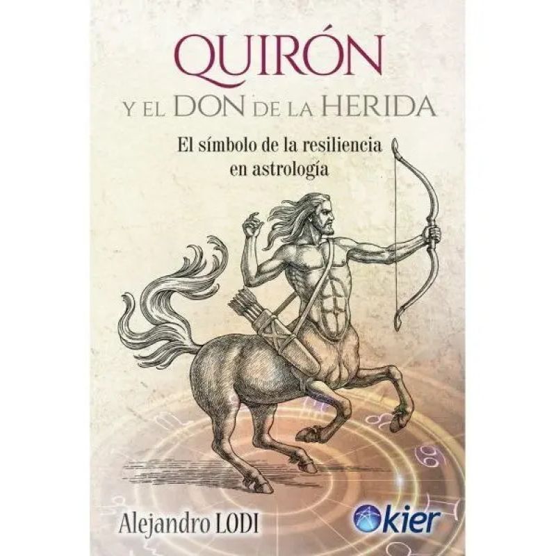 QUIRON Y EL DON DE LA HERIDA (Nuevo)