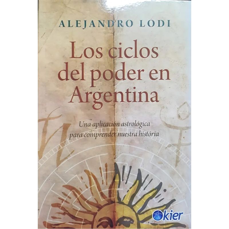 CICLOS DEL PODER EN ARGENTINA, LOS (Nuevo)