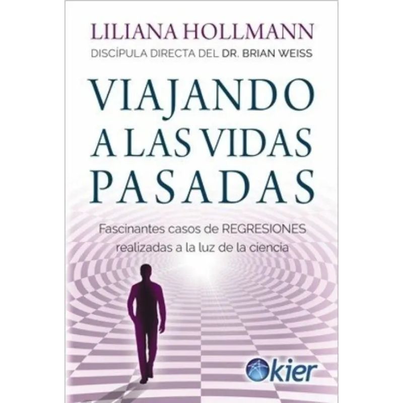 VIAJANDO A LAS VIDAS PASADAS (Nuevo)