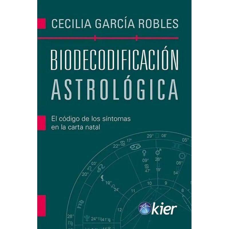BIODECODIFICACION ASTROLOGICA - EL CODIGO DE LOS SINTOMAS EN LA CARTA NATAL (Nuevo)