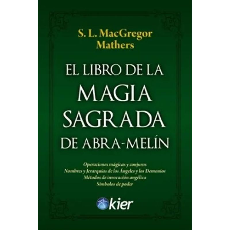 LIBRO DE LA MAGIA SAGRADA DE ABRA-MELIN, EL (Nuevo)