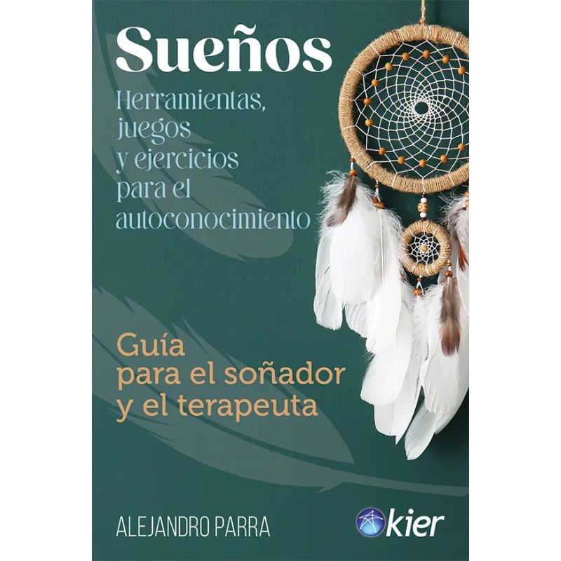 SUEÑOS - GUIA PARA EL SOÑADOR Y EL TERAPEUTA (Nuevo)