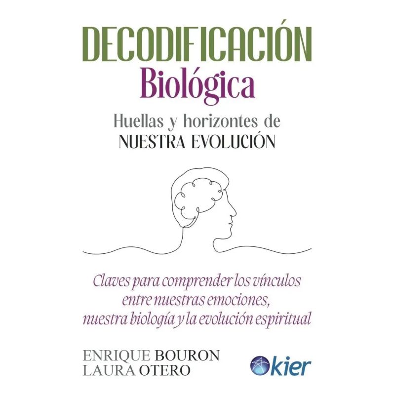 DECODIFICACION BIOLOGICA - HUELLAS Y HORIZONTES DE NUESTRA EVOLUCION (Nuevo)