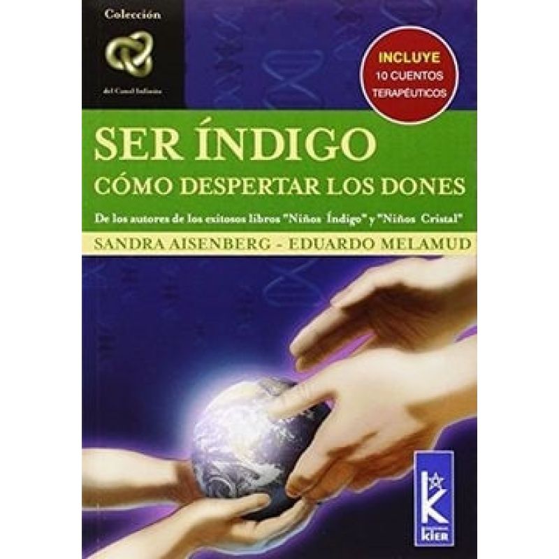 SER INDIGO - COMO DESPERTAR LOS DONES (Nuevo)
