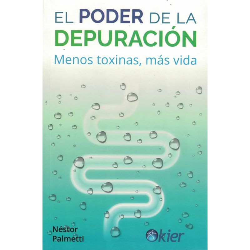 PODER DE LA DEPURACION, EL - MENOS TOXINAS, MAS VIDA (Nuevo) - Miniatura 2