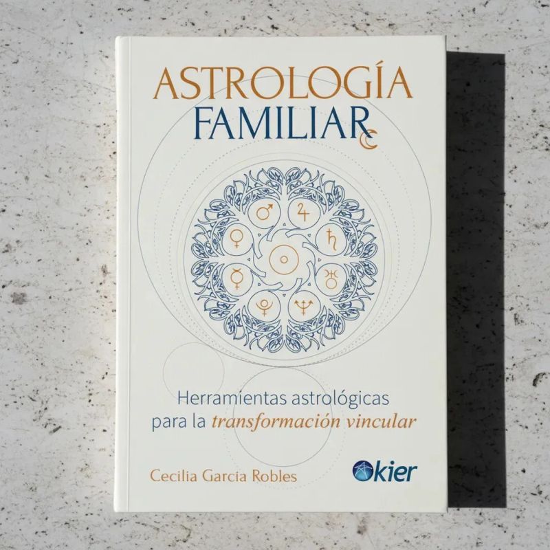 ASTROLOGIA FAMILIAR - HERRAMIENTAS ASTROLOGICAS PARA LA TRANSFORMACION VINCULAR (Nuevo)