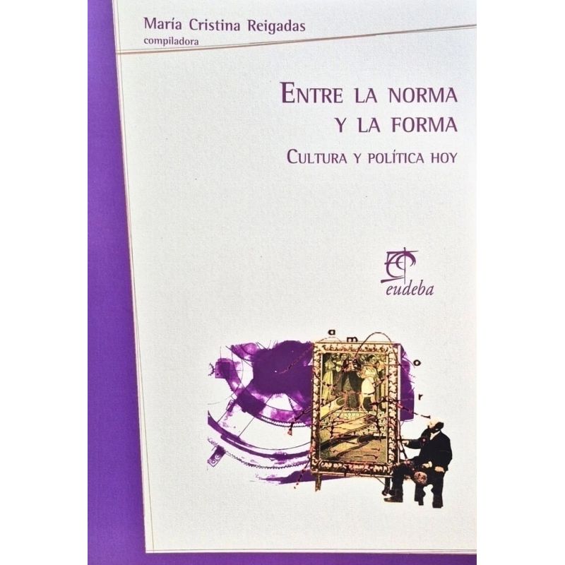 ENTRE LA NORMA Y LA FORMA (Nuevo)