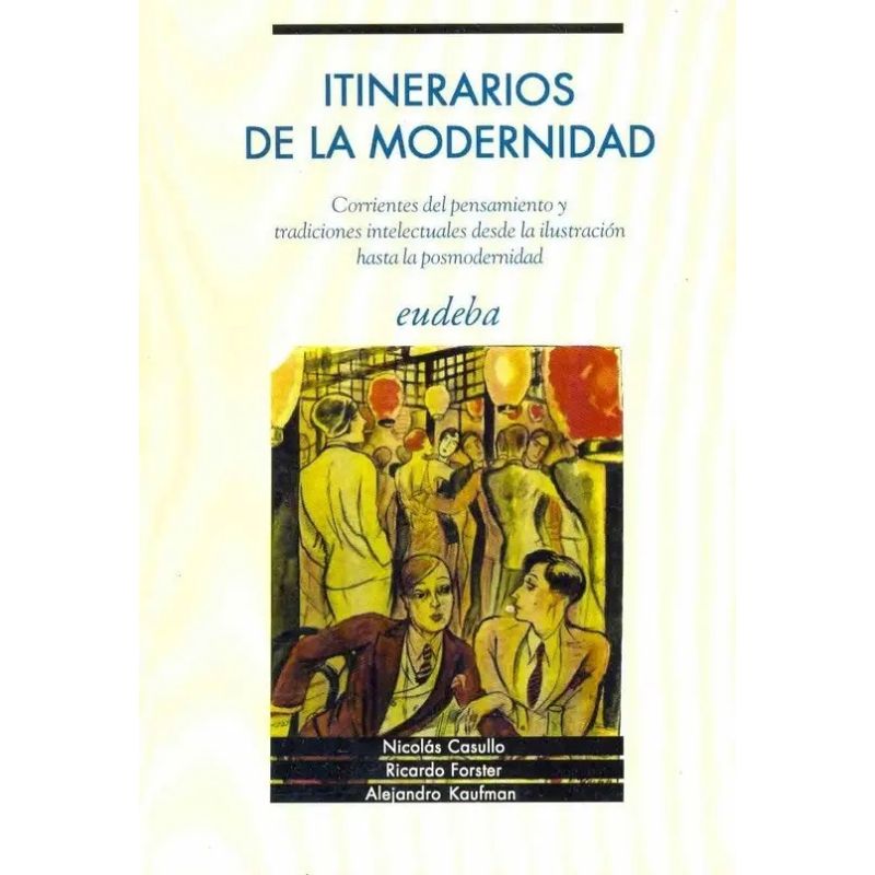 ITINERARIOS DE LA MODERNIDAD (Nuevo) - Miniatura 2