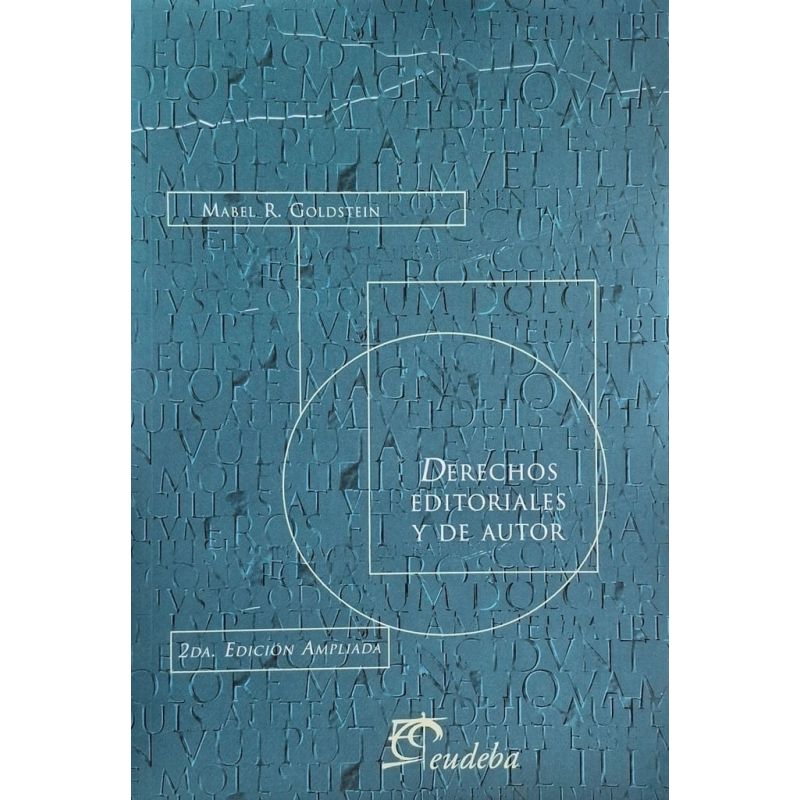 DERECHOS EDITORIALES Y DE AUTOR - 2/ED. AMPLIADA (Nuevo)