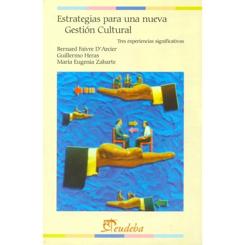 ESTRATEGIAS PARA UNA NUEVA GESTION CULTURAL (Nuevo)