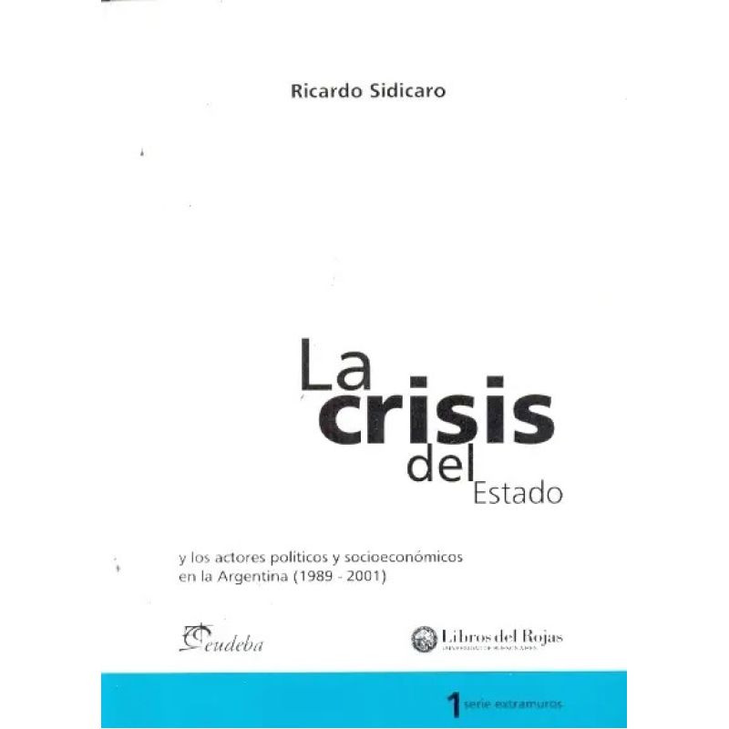 CRISIS DEL ESTADO, LA (Nuevo)