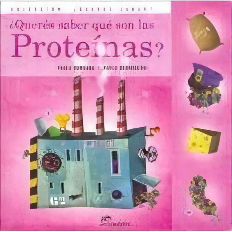 QUERES SABER QUE SON LAS PROTEINAS? (Nuevo)