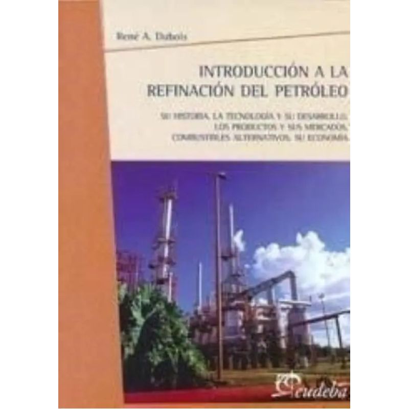 INTRODUCCION A LA REFINACION DEL PETROLEO (Nuevo)