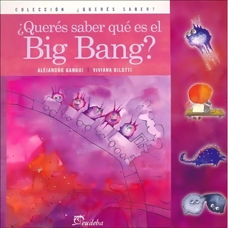 QUERES SABER QUE ES EL BIG BANG? (Nuevo)