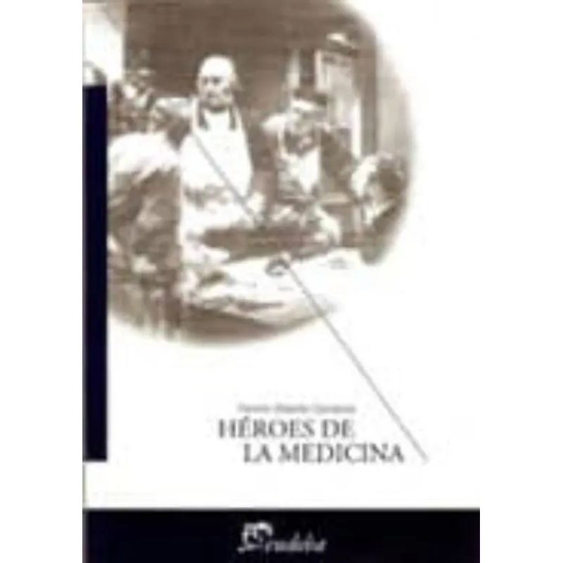 HEROES DE LA MEDICINA (Nuevo)