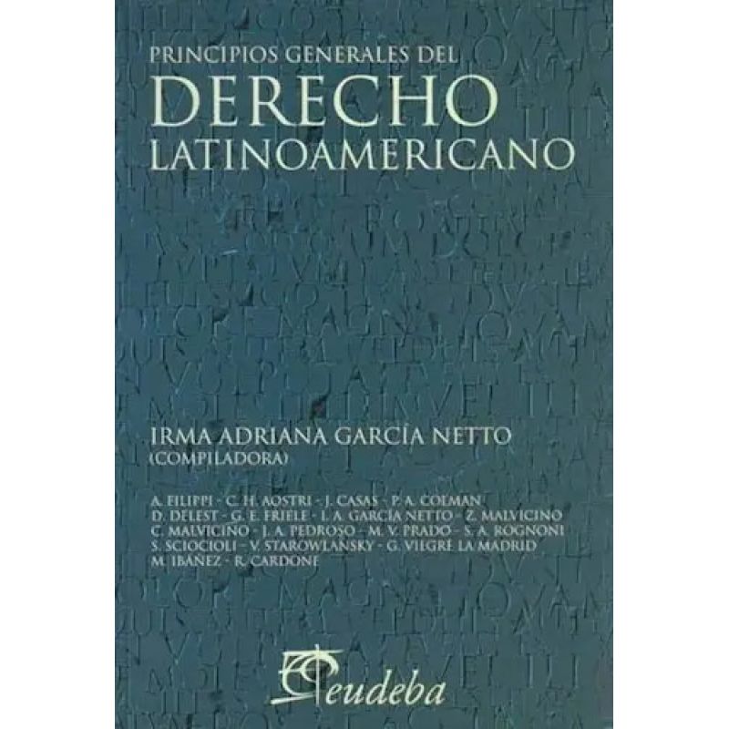 PRINCIPIOS GENERALES DEL DERECHO LATINOAMERICANO (Nuevo)