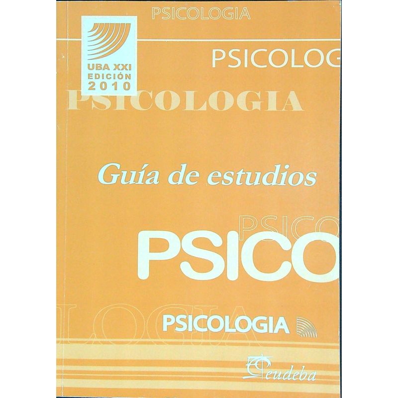 PSICOLOGIA - GUIA DE ESTUDIO 2010 (Nuevo)