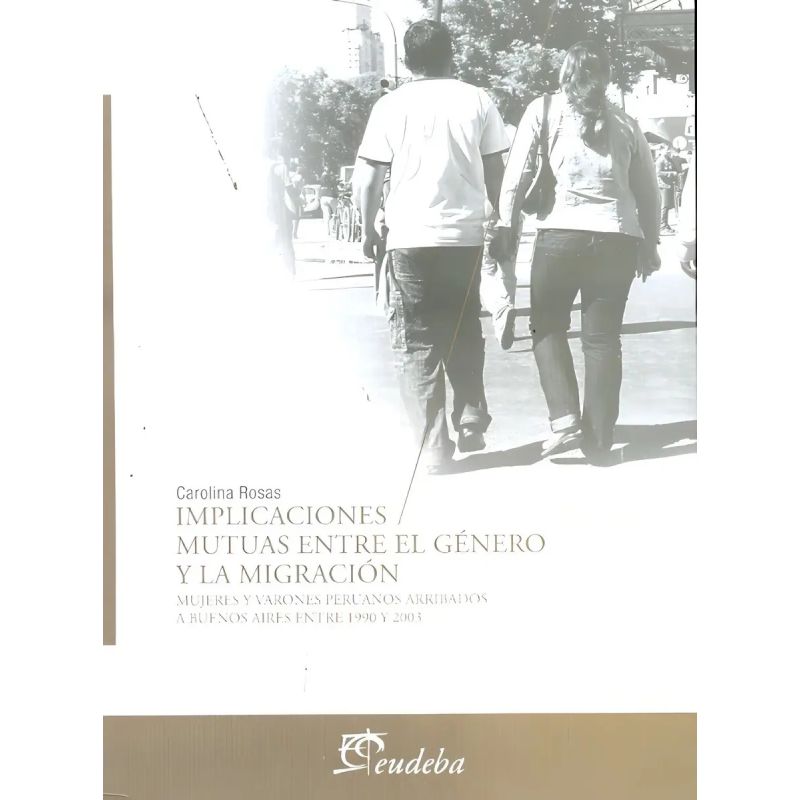IMPLICACIONES MUTUAS ENTRE EL GENERO Y LA MIGRACION (Nuevo)