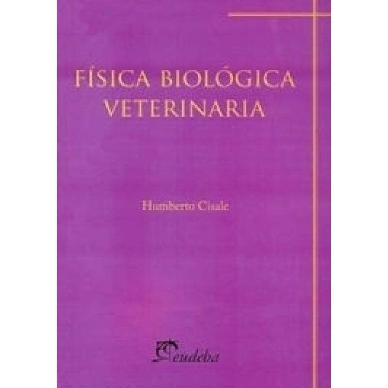 FISICA BIOLOGICA VETERINARIA (Nuevo)