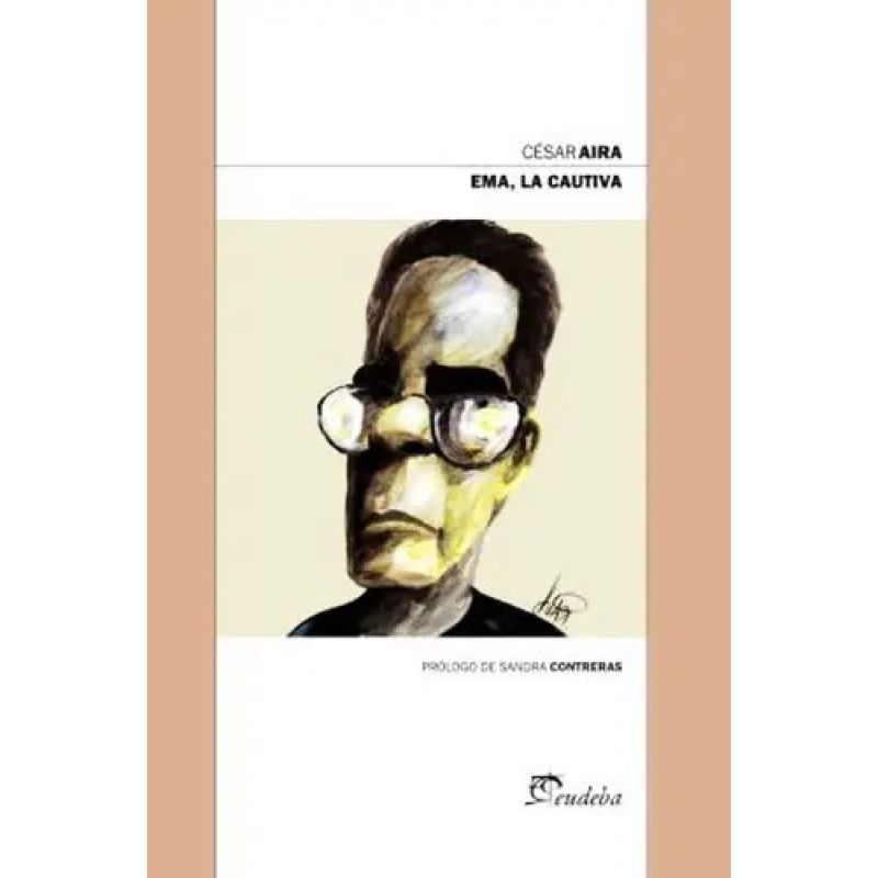 EMA, LA CAUTIVA (Nuevo)