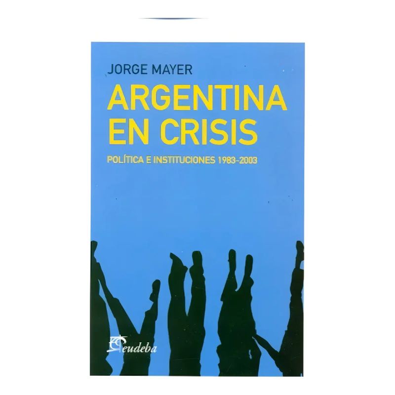 ARGENTINA EN CRISIS (Nuevo)