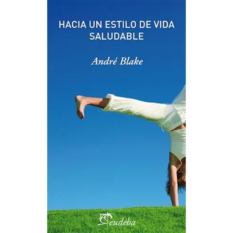 HACIA UN ESTILO DE VIDA SALUDABLE (Nuevo)