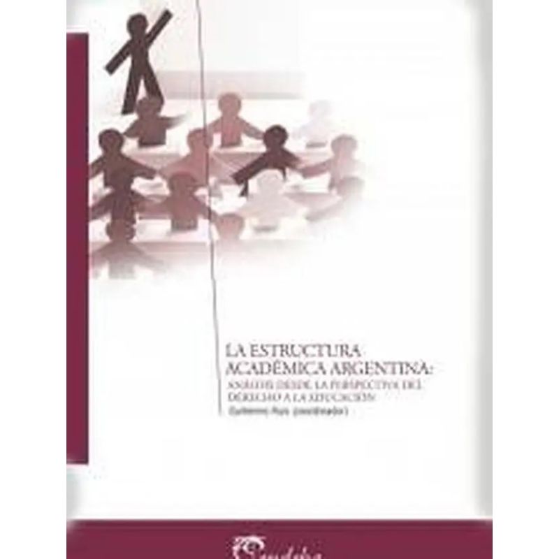 ESTRUCTURA ACADEMICA ARGENTINA, LA (Nuevo)