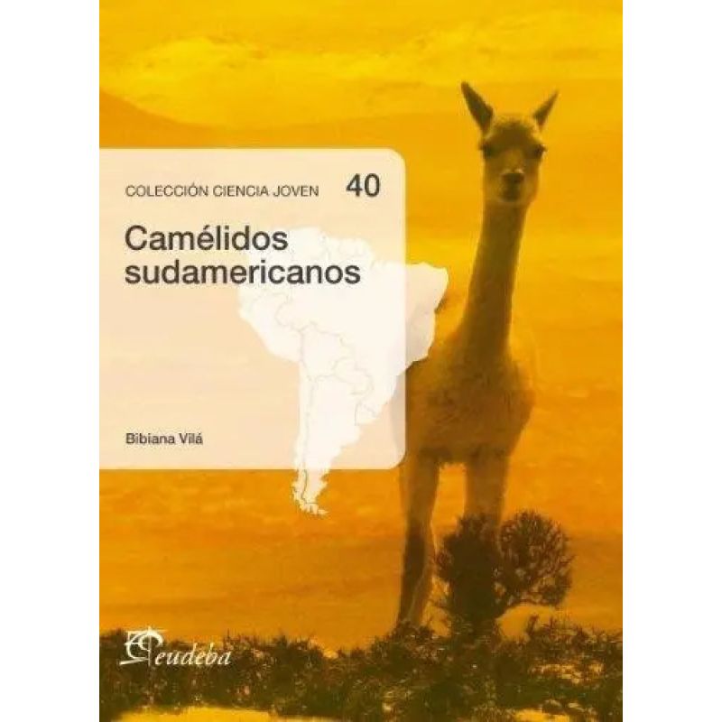 CAMELIDOS SUDAMERICANOS (Nº40) (Nuevo)