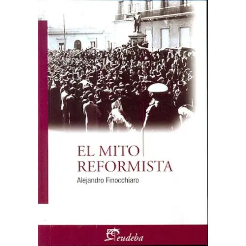 MITO REFORMISTA, EL (Nuevo)