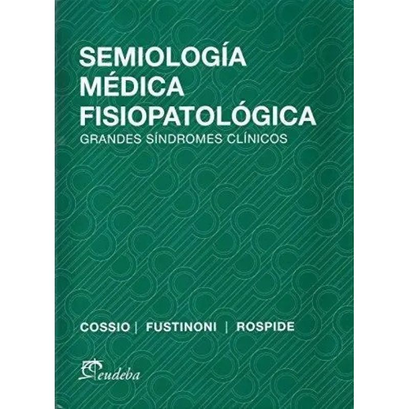SEMIOLOGIA MEDICA FISIOPATOLOGICA (Nuevo) - Miniatura 2
