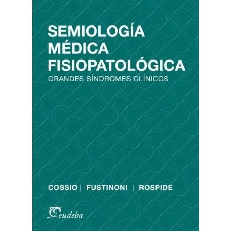 SEMIOLOGIA MEDICA FISIOPATOLOGICA (Nuevo)