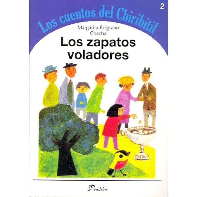 ZAPATOS VOLADORES, LOS - LOS CUENTOS DEL CHIRIBITIL (Nuevo)