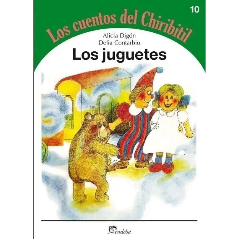 JUGUETES, LOS - LOS CUENTOS DEL CHIRIBITIL (Nuevo)
