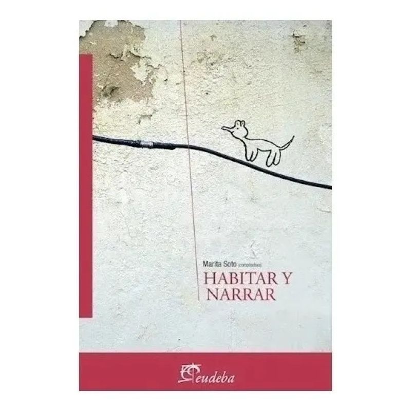 HABITAR Y NARRAR (Nuevo)