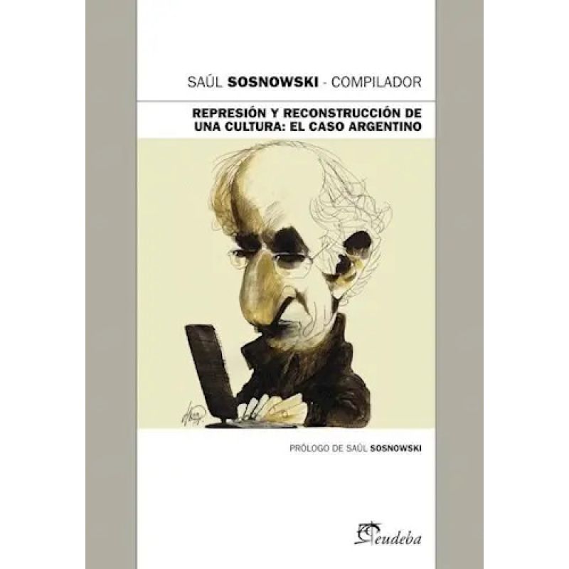 REPRESION Y RECONSTRUCCION DE UNA CULTURA - EL CASO ARGENTINO (Nuevo)