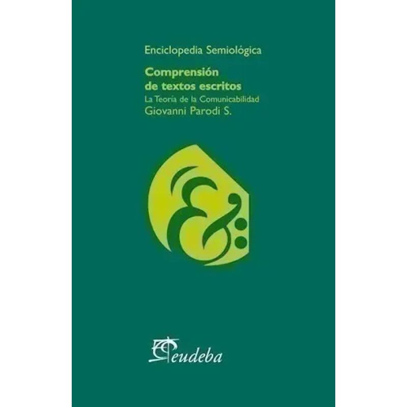 COMPRENSION DE TEXTOS ESCRITOS - LA TEORIA DE LA COMUNICABILIDAD (Nuevo)