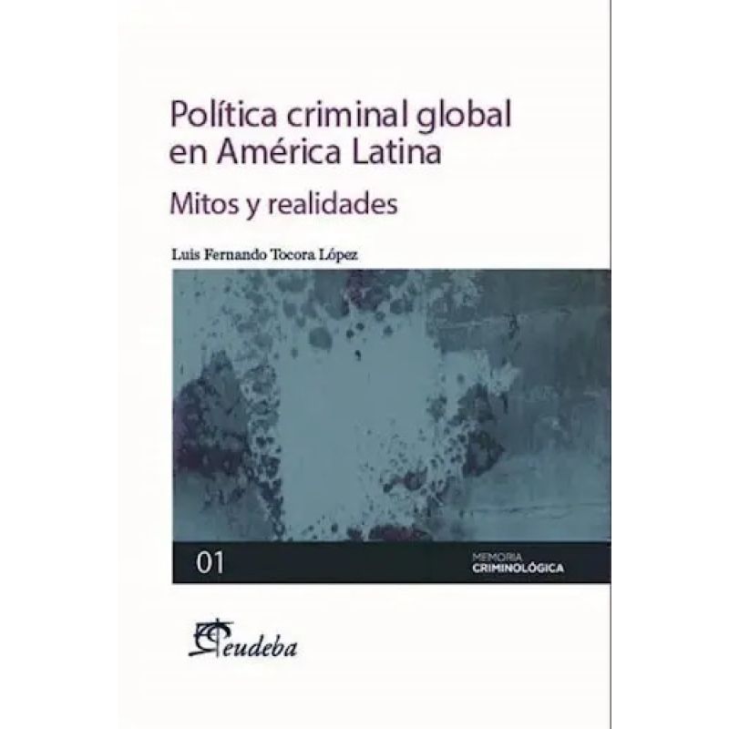POLITICA CRIMINAL GLOBAL EN AMERICA LATINA (Nuevo)