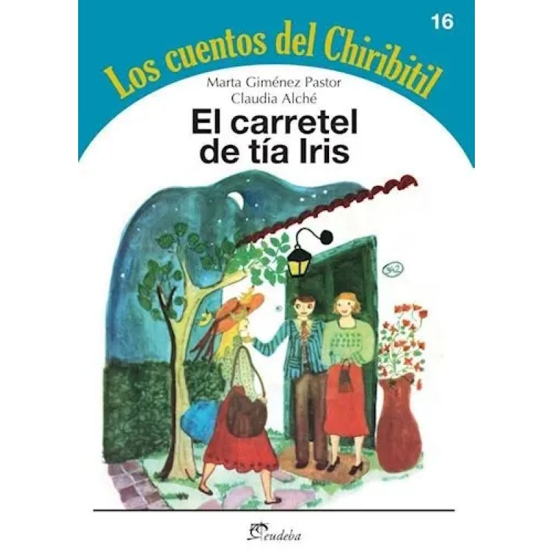 CARRETEL DE TIA IRIS, EL (Nuevo)