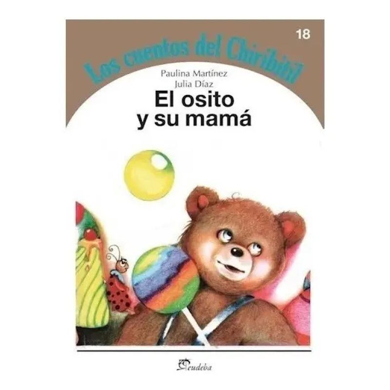 OSITO Y SU MAMA - LOS CUENTOS DEL CHIRIBITIL (Nuevo)