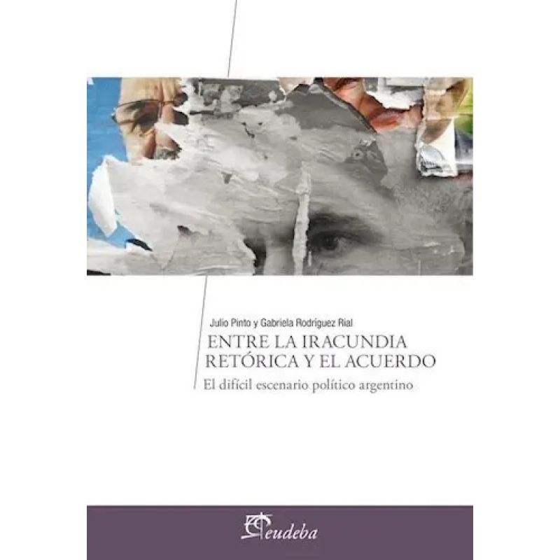 ENTRE LA IRACUNDIA RETORICA Y EL ACUERDO (Nuevo)