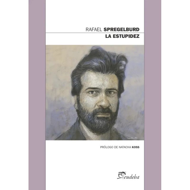 ESTUPIDEZ, LA - SERIE DE LOS DOS SIGLOS 24 (Nuevo)