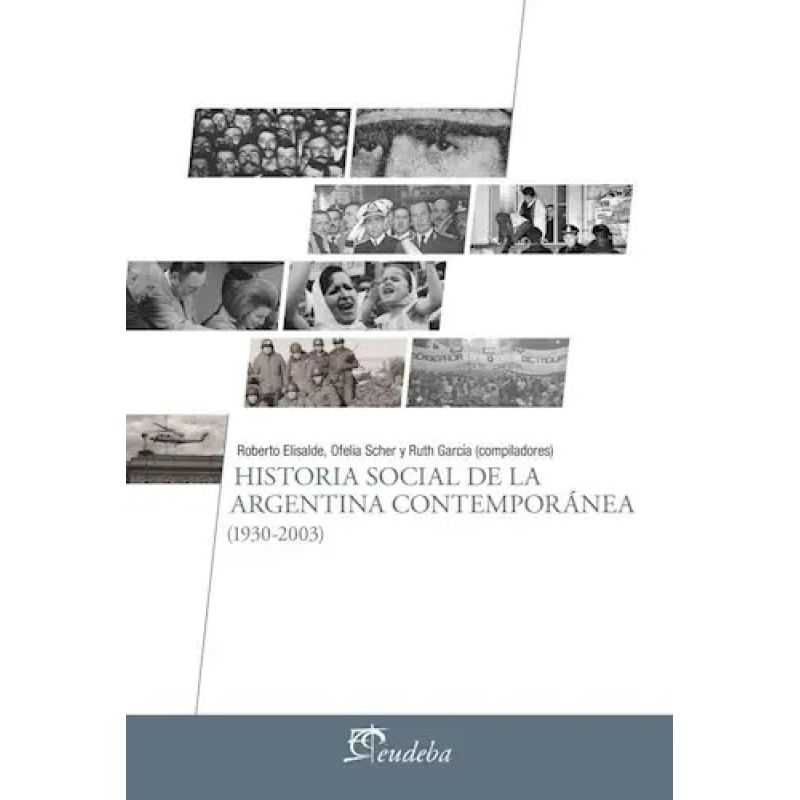 HISTORIA SOCIAL DE LA ARGENTINA CONTEMPORANEA (Nuevo)