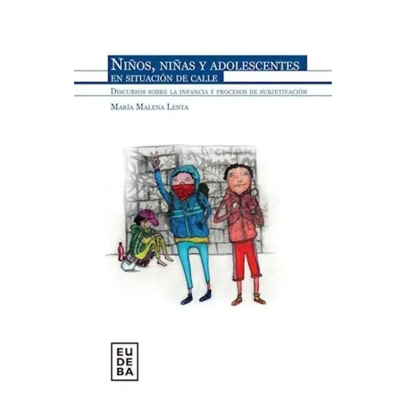 NIÑOS, NIÑAS Y ADOLESCENTES EN SITUACION DE CALLE (Nuevo)